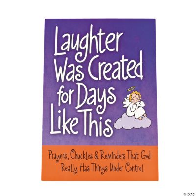 “Laughter Was Created For Days Like This” Book