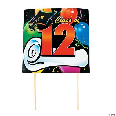 “Class Of 2012” Yard Sign