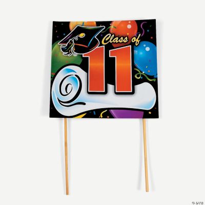 “Class Of 2011” Yard Sign