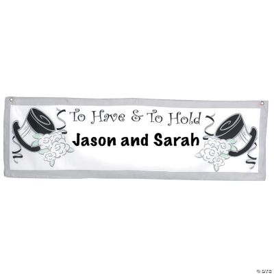 Personalized “To Have & To Hold” Wedding Banner