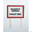 Celebrity Parking Yard Sign