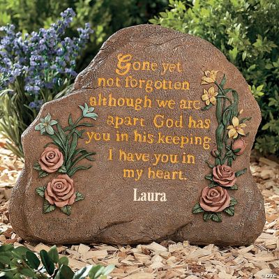 “Gone Yet Not Forgotten...” Stone