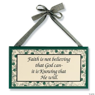 “Faith is Knowing” Sign