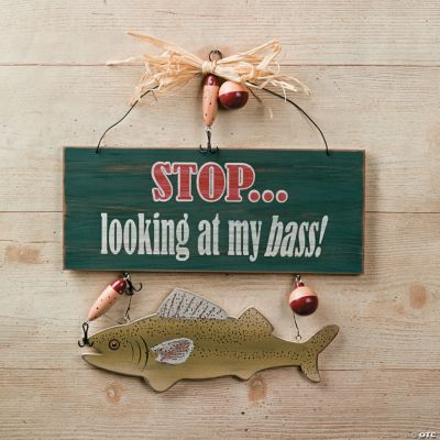 “Stop Looking at My Bass!” Sign
