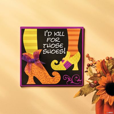 “I'd Kill for Those Shoes” Sign