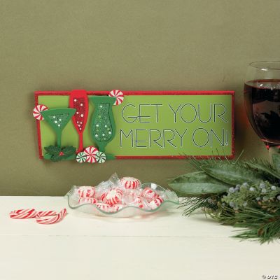 “Get Your Merry On!” Sign