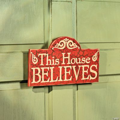“This House Believes” Door Sign
