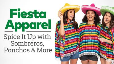 Fiesta Apparel - Spice it up with sombreros, ponchos and more