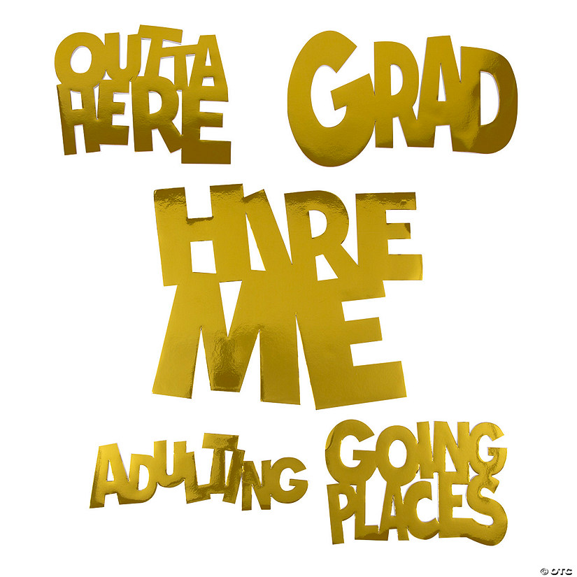 12" - 18" Graduation Fun Phrases Gold Die Cut Foam Photo Props - 5 Pc. Image