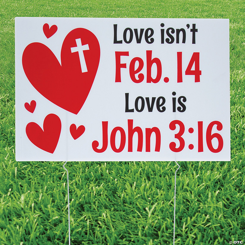 24" x 16" John 3:16 Valentine&#8217;s Day Yard Sign Image