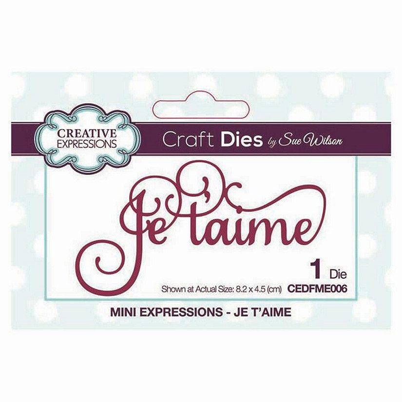 Creative Expressions Dies by Sue Wilson Mini Expressions Collection Je T'Aime Image