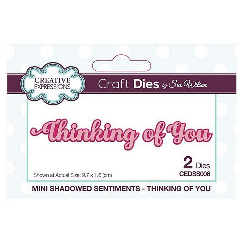 Creative Expressions Dies by Sue Wilson Mini Shadowed Sentiments Thinking of You Image