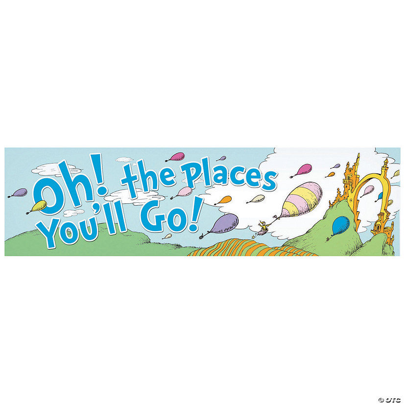 Dr. Seuss&#8482; Oh, the Places You&#8217;ll Go Banner Image