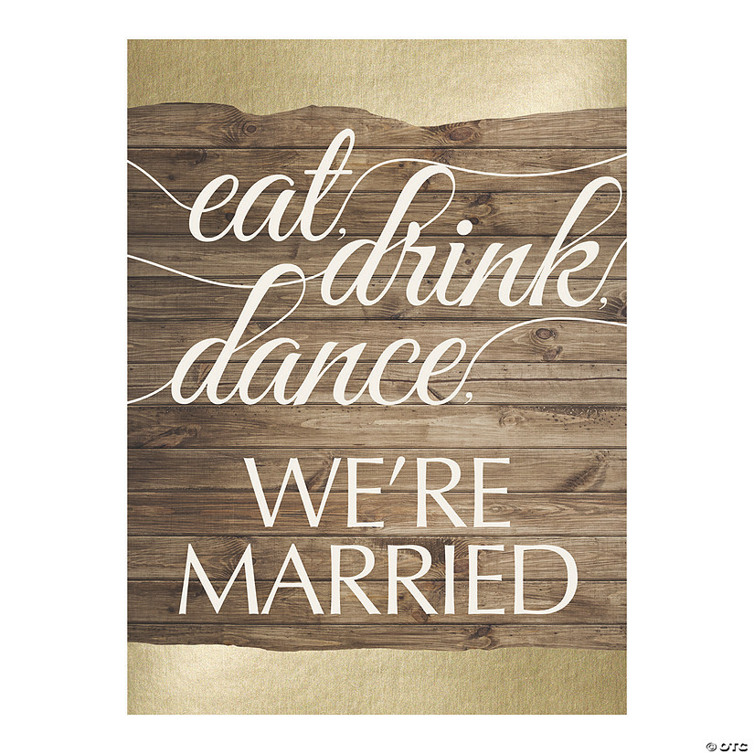 Eat, Drink, Dance, We&#8217;re Married Sign Image