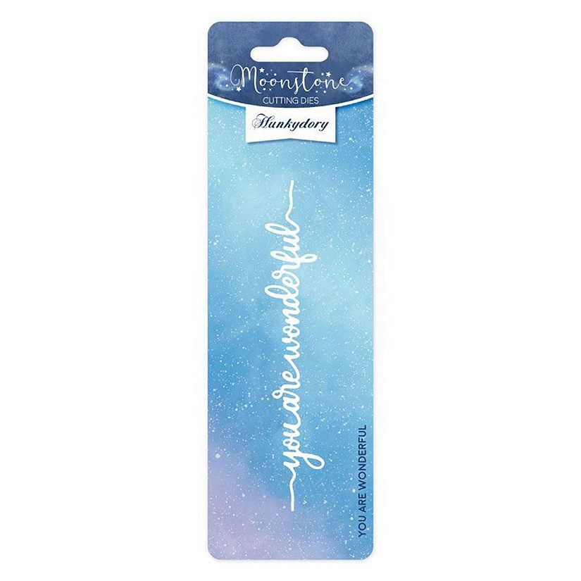 Hunkydory Crafts Moonstone Dies  Sentiment  You Are Wonderful Sentiment Strip Image
