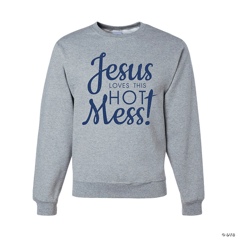 Jesus Loves This Hot Mess Women&#8217;s Sweatshirt Image
