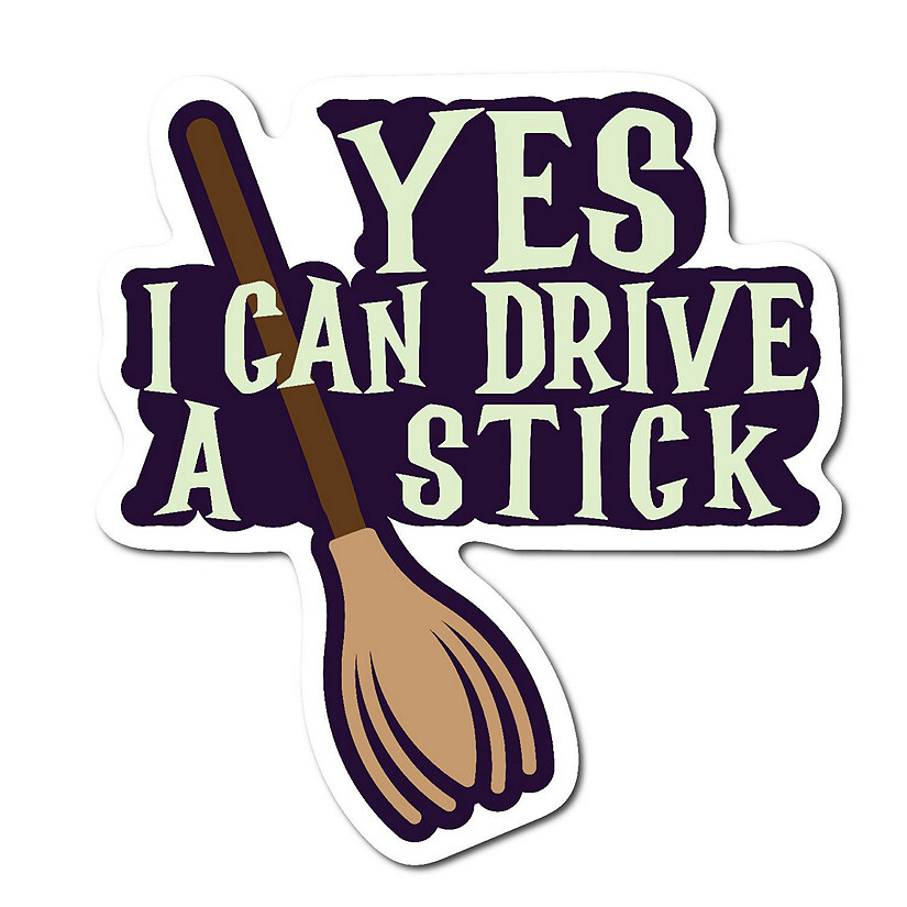 Magnet Me Up Halloween Yes I Can Drive A Stick Magnet Decal, 5x4.5" Image