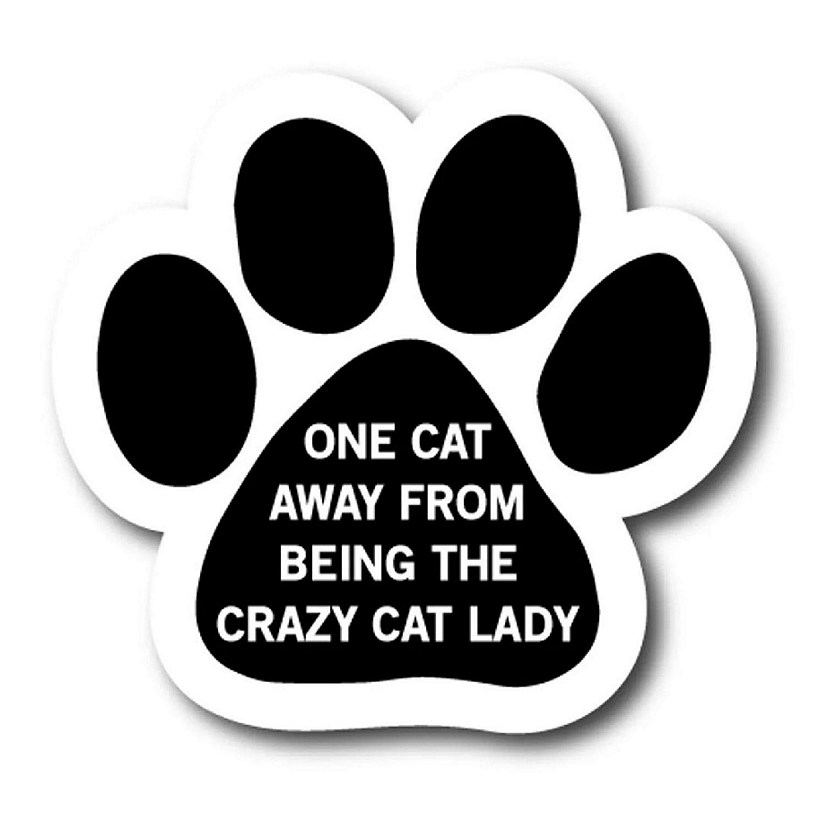 Magnet Me Up One Cat Away from Being the Crazy Cat Lady Pawprint Magnet Decal, 5 Inch, Heavy Duty Automotive Magnet for Car Truck SUV Image
