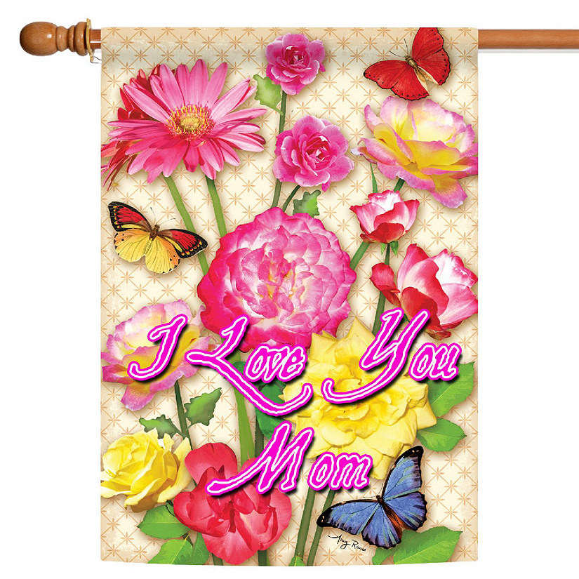 Toland Home Garden 28" x 40" Floral I Love You Mom House Flag Image