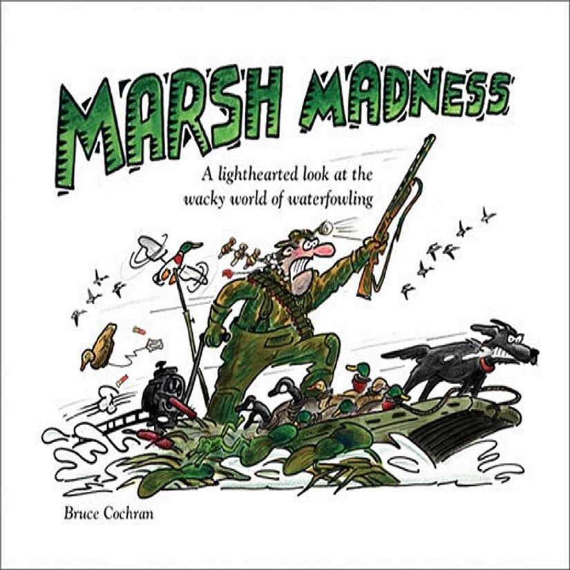 Willow Creek Press Book Marsh Madness Image