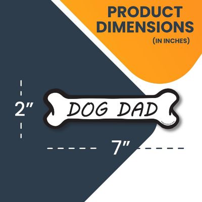 Magnet Me Up Dog Dad Dog Bone Magnet Decal, 2x7 Inches, Heavy Duty Automotive Magnet for Car Truck SUV Image 1