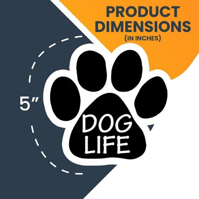 Magnet Me Up Dog Life Pawprint Magnet Decal, 5 Inch, Heavy Duty Automotive Manet for Car Truck SUV Image 1
