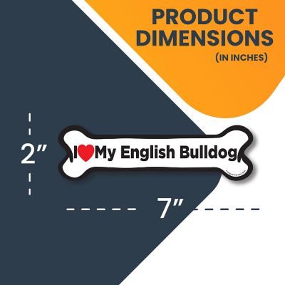 Magnet Me Up I Love My English Bulldog Bone Magnet Decal, 2x7 Inches, Heavy Duty Automotive Magnet for Car Truck SUV Image 1