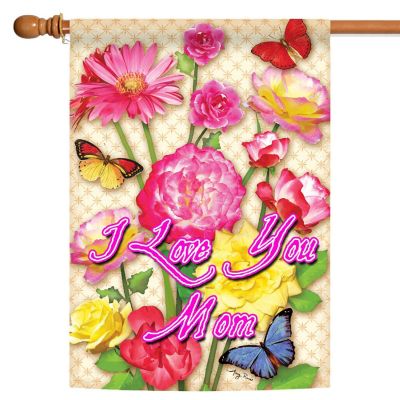 Toland Home Garden 28" x 40" Floral I Love You Mom House Flag Image 1
