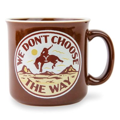 Yellowstone "We Don't Choose The Way" Ceramic Camper Mug  Holds 20 Ounces Image 1
