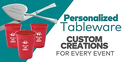 Personalized Tableware. Custom creations for every event
