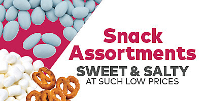 Snacks Assortments- Sweet & Salty at Such Low Prices