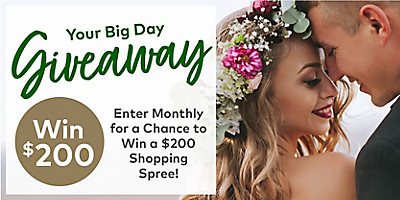 Win $200 Your Big Day Giveaway - Enter Monthly for a Chance to Win a $200 Shopping Spree!