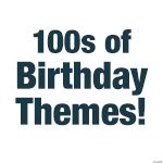 Shop 100s of Birthday Themes
