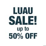 Luau Sale Up to 50% Off
