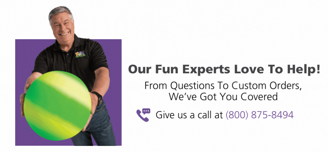 Our Fun Experts Love To Help! | From Questions To Custom Orders, We've Got You Covered