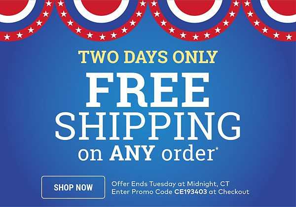 Free Shipping on Any Order*