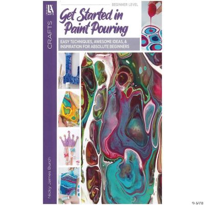 Get Started In Paint Pouring Book Oriental Trading