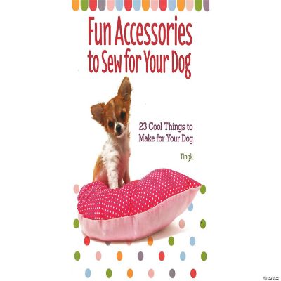 Companion House Fun Accessories Sew ForYour Dog Bk