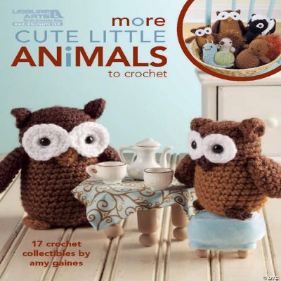 Leisure Arts More Cute Little Animals To CrochetBk Oriental Trading