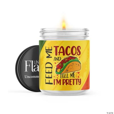 Feed Me Tacos And Tell Me I'm Pretty 22oz Candle Jar Mahogany
