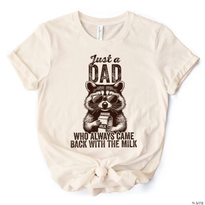 Just a Dad Who Back With Milk Raccoon TShirt, Natural Funny Tee for
