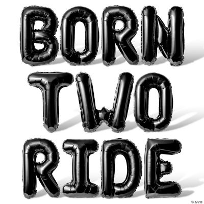 16 Inch Black BORN TWO RIDE Letter Balloon Banner | Oriental Trading