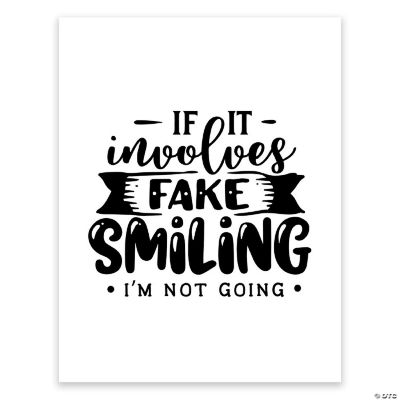 Fake Smiling Not Going 8.5x11in 1-Pack | Oriental Trading