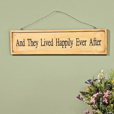 “and They Lived Happily Ever After” Sign Discontinued