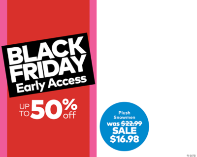 Black Friday Early Access Sale