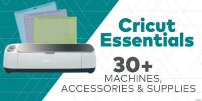 Cricut Essentials - 30+ Machines, Accessories & Supplies