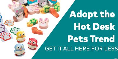 Adopt the Hot Desk Pets Trend - Get It All Here For Less