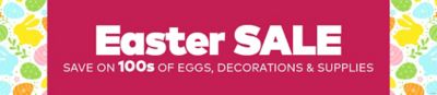 Easter Sale - Save on 100s of Eggs, Decorations & Supplies
