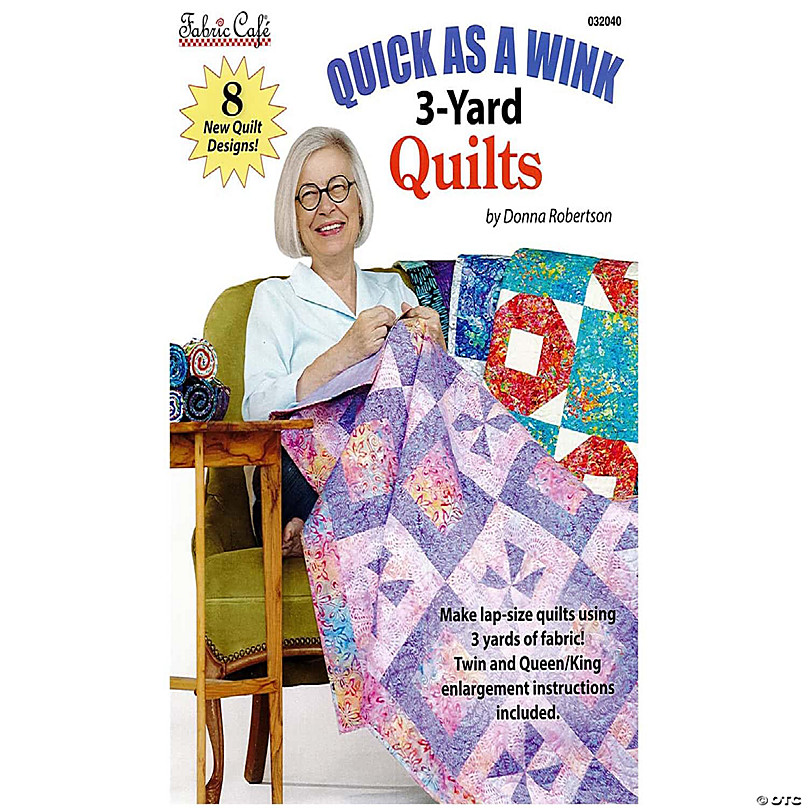 Fabric Cafe Quick As A Wink 3 Yard Quilts Book