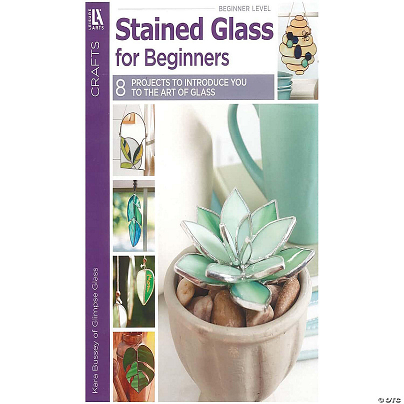 Stained Glass For Beginners Book